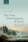 The Free Development of Each Studies on Freedom Right and Ethics in Classical German Philosophy