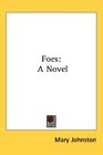 Foes A Novel