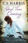 Good Time Coming A A sweeping saga set during the American Civil War