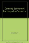 Coming Economic Earthquake Cassette