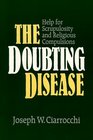 The Doubting Disease Help for Scrupulosity and Religious Compulsions