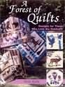 A Forest of Quilts Designs for Those Wo Love the Outdoors