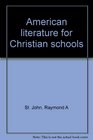 American Literature for Christian Schools, Teachers Edition (Book 1 of 2 Volume Set)