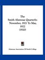 The Smith Alumnae Quarterly November 1921 To May 1922