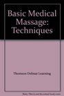 Basic Medical Massage Techniques