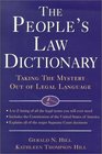 The People's Law Dictionary Taking the Mystery Out of Legal Language