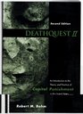 Deathquest II An Introduction to the Theory and Practice of Capital Punishment in the United States