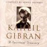 Kahlil Gibran A Spiritual Treasury