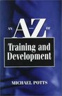 An AZ of Training and Development