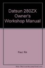 Datsun 280ZX Owner's Workshop Manual