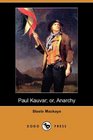 Paul Kauvar or Anarchy