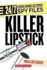 Killer Lipstick And Other Spy Gadgets