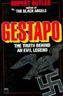 Gestapo The Truth Behind The Evil Legend