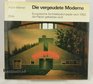 Die vergeudete Moderne Europaische Architekturkonzepte nach 1950 die Papier geblieben sind