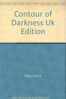 Contour of Darkness Uk Edition