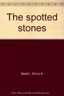 The spotted stones
