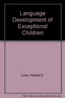 Language Development of Exceptional Children