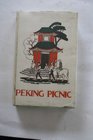 Peking Picnic A Novel