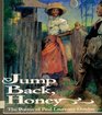 Jump Back Honey The Poems of Paul Laurence Dunbar