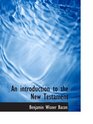 An introduction to the New Testament