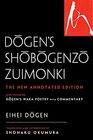 Dogen's Shobogenzo Zuimonki The New Annotated TranslationAlso Including Dogen's Waka Poetry with Commentary