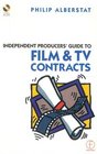 Independent Producers' Guide to Film and TV Contracts