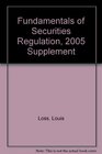 Fundamentals of Securities Regulation 2005 Supplement