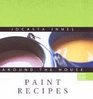 Around the House Paint Recipes