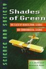 Shades of Green The Clash of Agricultural Science and Environmental Science