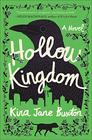 Hollow Kingdom (Hollow Kingdom, Bk 1)