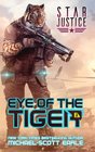 Eye of the Tiger A Paranormal Space Opera Adventure
