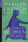 From Eve to Dawn A History of Women in the World Volume III Infernos and Paradises The Triumph of Capitalism in the 19th Century