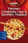 Lonely Planet Vietnam Cambodia Laos  Northern Thailand
