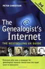 The Genealogist's Internet Third Expanded Edition