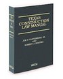 Texas Construction Law Manual 3d 20132014 ed