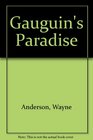 Gauguin's paradise lost