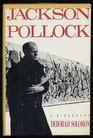 Jackson Pollock A Biography