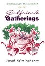 Girlfriend Gatherings: Creative Ways to Stay Connected