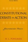 Constitutional Debate in Action Governmental Powers  Governmental Powers