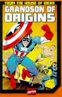 Grandson of Origins of Marvel Comics (Marvel's Classic Origins)