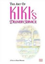 The Art of Kiki's Delivery Service A Film by Hayao Miyazaki