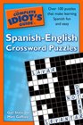 The Complete Idiot's Guide to Spanish  English Crossword Puzzles