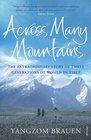 Across Many Mountains Three Daughters of Tibet by Yangzom Brauen