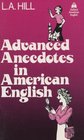 Advanced Anecdotes in American English
