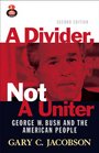 Divider A Not a Uniter