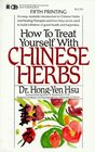 How to Treat Yourself With Chinese Herbs