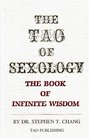 The Tao of Sexology The Book of Infinite Wisdom