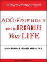 ADDFriendly Ways to Organize Your Life
