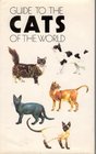 GUIDE TO CATS OF THE WORLD