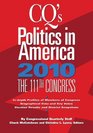 CQ's Politics in America 2010 The 111th Congress